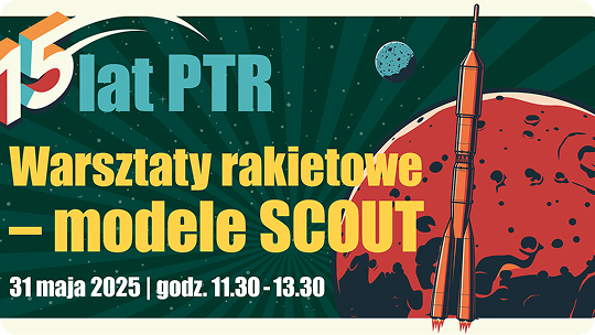 Warsztaty projektowania modeli rakiet – Dzień Otwarty PTR
